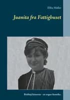 Juanita fra Fattighuset af Ebba Møller