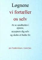 Løgnene vi fortæller os selv af Jon Frederickson