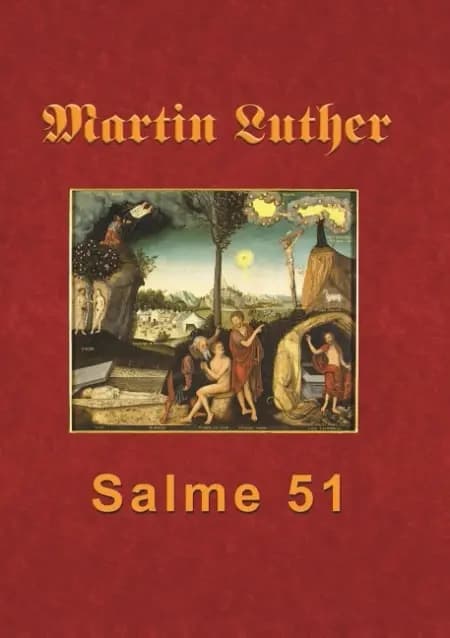 Martin Luther - Salme 51 af Finn B. Andersen