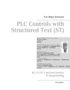 PLC Controls with Structured Text (ST) af Tom Mejer Antonsen