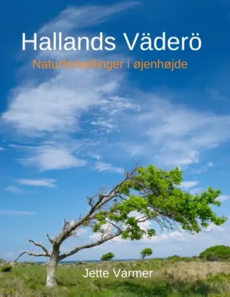 Hallands Väderö af Jette Varmer