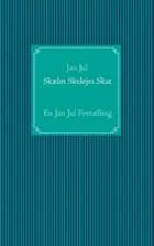 Skælm Skeløjes Skat af Jan Jul