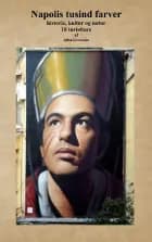 Napolis tusind farver af Alba Granizio