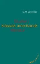 Studier i klassisk amerikansk litteratur (1923) af D.H. Lawrence og Viggo Hjørnager Pedersen