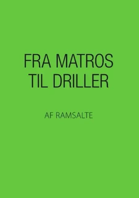 Fra matros til driller af Ramsalte