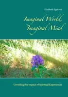 Imaginal World, Imaginal Mind af Elisabeth Egekvist