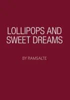 Lollipops and sweet dreams af Ramsalte