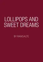 Lollipops and sweet dreams af Ramsalte