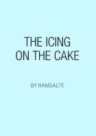 The icing on the cake af Ramsalte