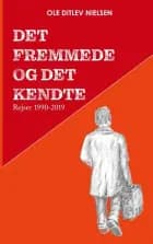 Det fremmede og det kendte af Ole Ditlev Nielsen