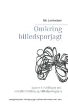 Omkring billedsporjagt af Ole Lambertsen