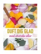 Duft dig glad af Heidie Kosiara