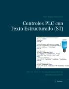 Controles PLC con Texto Estructurado (ST) af Tom Mejer Antonsen, Tom Mejer Antonsen og Tom Mejer Antonsen