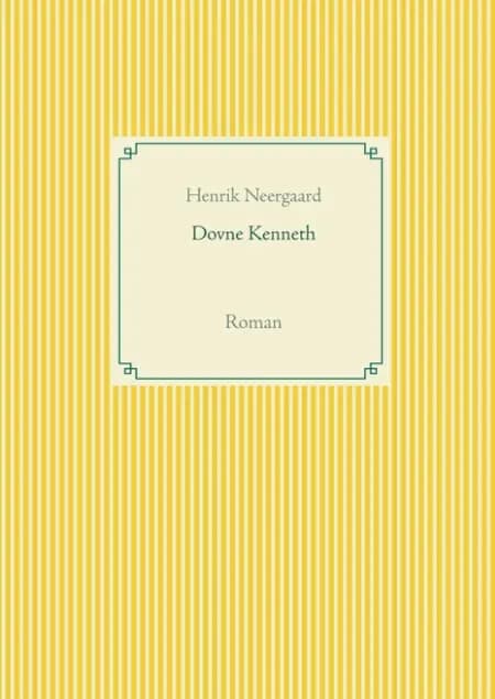 Dovne Kenneth af Henrik Neergaard