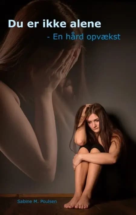 Du er ikke alene af Sabine M. Poulsen