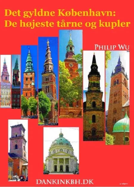 Det gyldne København af Philip Wu