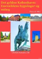 Det gyldne København af Philip Wu