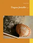 Tingene fortæller ... af Unna Hvid