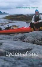 Lyden af sne af Søren Hyldeborg Andersen