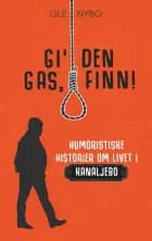 Gi' den gas, Finn af Ole Nybo
