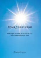 Rejsen gennem sorgen af Ingebrit Mouritzen