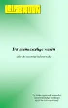 Det menneskelige væsen af Leif Bruun