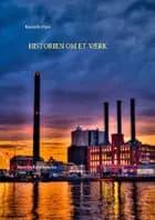 Historien om et Værk af Kenneth Olsen