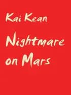 Nightmare on Mars af Kai Kean