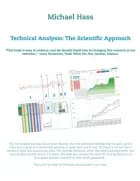 Technical Analysis: The Scientific Approach af Michael Hass