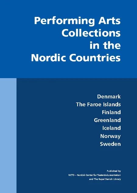 Performing Arts Collections in the Nordic Countries af Marjaana Launonen