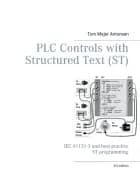 PLC Controls with Structured Text (ST), V3 Monochrome af Tom Mejer Antonsen