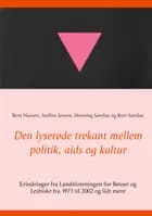 Den lyserøde trekant mellem politik, aids og kultur af Steffen Jensen, Bent Hansen og Henning Sandau