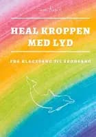 Heal Kroppen med Lyd af Zimon August Sepnors