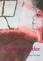 Ramt af minder af Ingrid Helbl