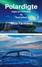 Polardigte af Reza Farmand