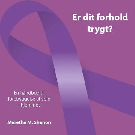 Er dit forhold trygt af Merethe Shenon