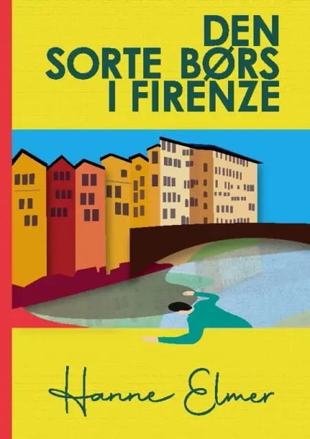 Den sorte børs i Firenze af Hanne Elmer