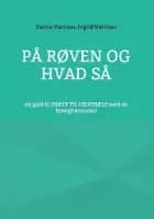 På røven og hvad så af Carina Martinus og Ingrid Martinus