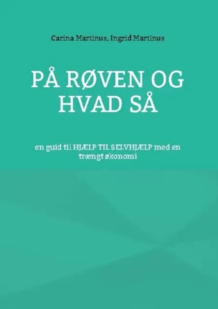 På røven og hvad så af Carina Martinus