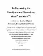 Rediscovering the Two Quantum Dimensions, the 5th and the 4th dimension! af J. E. Andersen