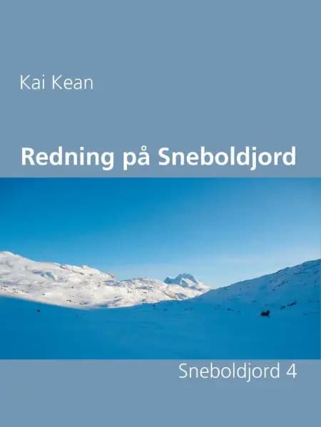 Redning på Sneboldjord af Kai Kean
