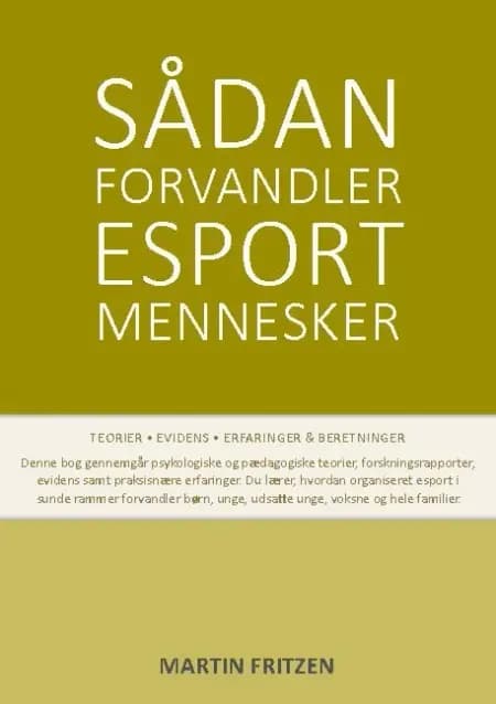 Sådan forvandler esport mennesker af Martin Fritzen
