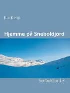 Hjemme på Sneboldjord af Kai Kean