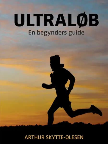 ULTRALØB af Arthur Skytte-Olesen