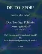 De to spor! Partikel eller bølge? af J. E. Andersen og J. E. Andersen