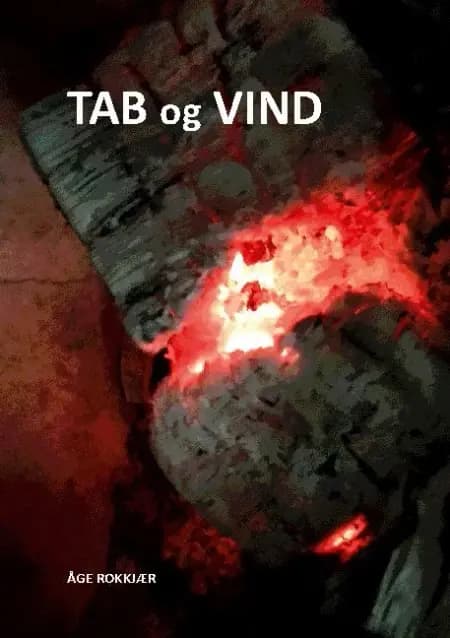 Tab og vind af Åge Rokkjær