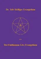 De Tolv Helliges Evangelium af Else Marie Post