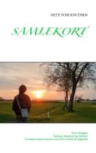 Samlekort af Nete Yom Knudsen