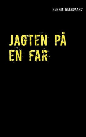 Jagten på en far af Henrik Neergaard