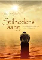Stilhedens sang af Deep Suri